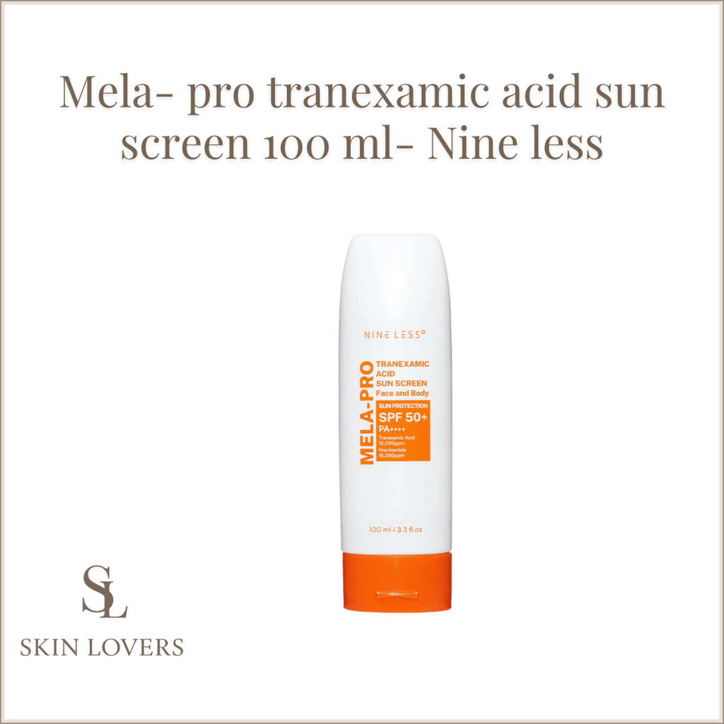 MELA- PRO TRANEXAMIC ACID SUN SCREEN 100 ML- NINE LESS