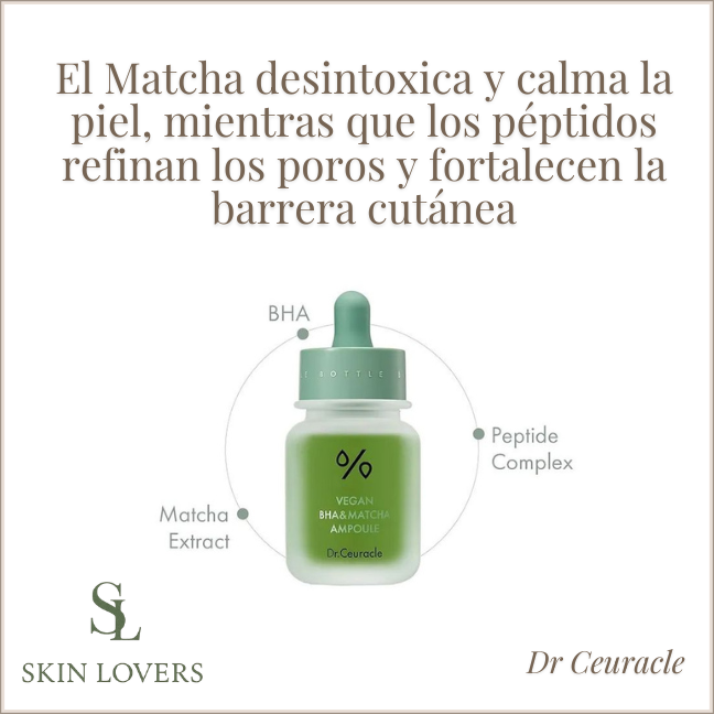 AMPOLLA VEGANA DE BHA Y MATCHA 30 ML - DR CEURACLE