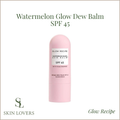 WATERMELON DEW BALM WITH NIACINAMIDE SPF 45 - GLOW RECIPE