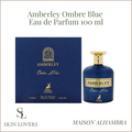 AMBERLEY OMBRE BLUE EAU DE PARFUM 100 ML - MAISON ALHAMBRA