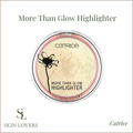 MORE THAN GLOW HIGHLIGHTER - CATRICE