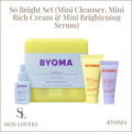 So Bright Set (Mini Cleanser, Mini Rich Cream & Mini Brightening Serum) - BYOMA